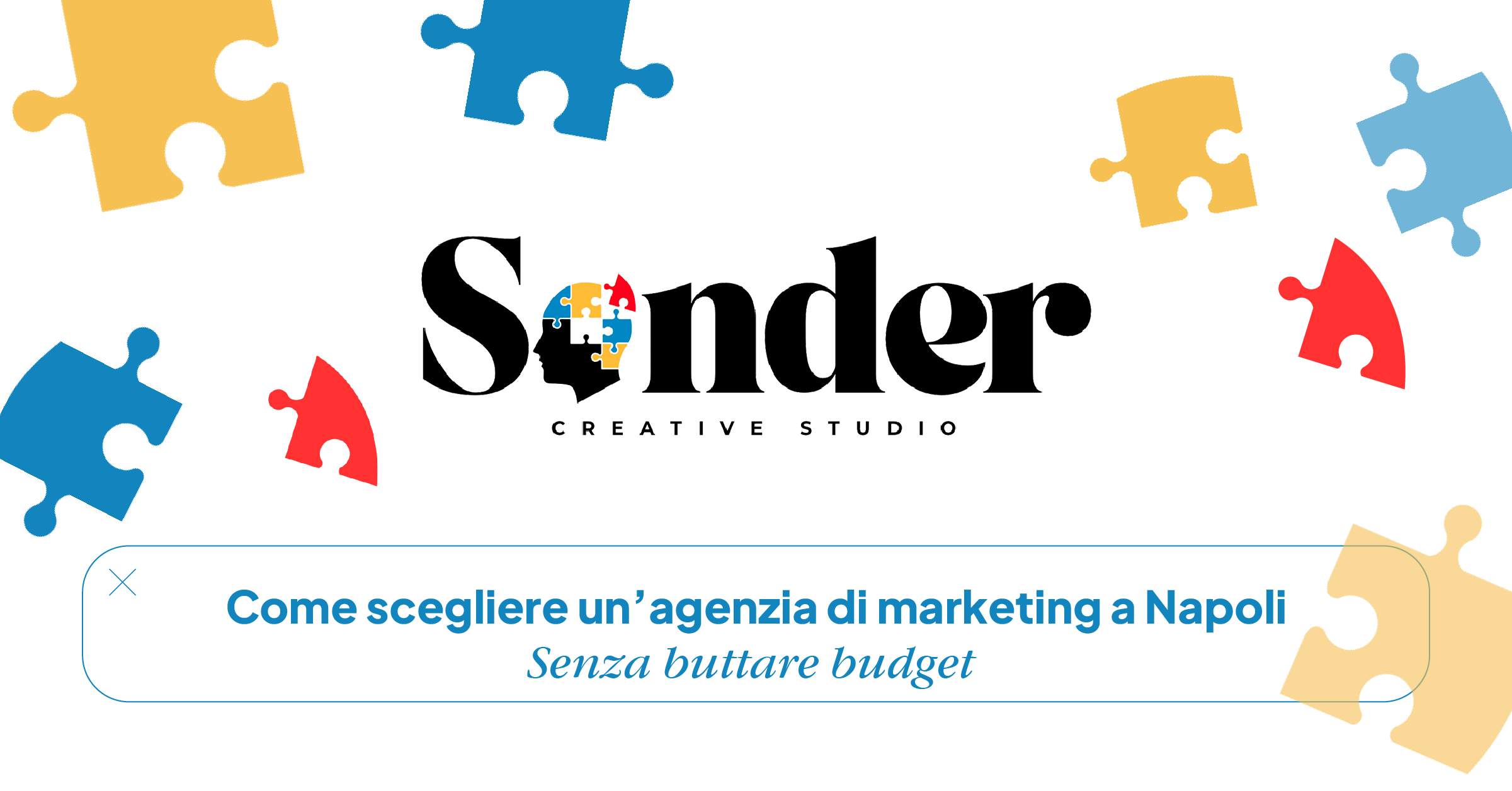 Come scegliere un agenzia di marketing a napoli